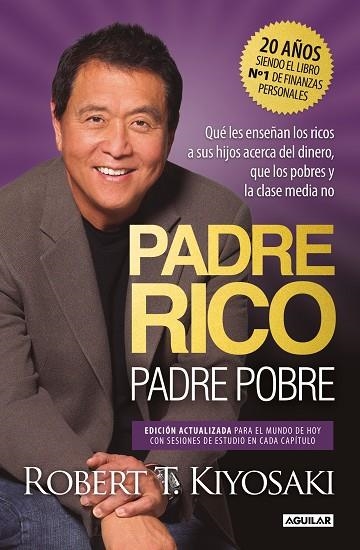 PADRE RICO PADRE POBRE | 9788403522527 | ROBERT T. KIYOSAKI