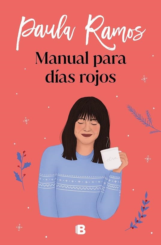 MANUAL PARA DIAS ROJOS | 9788466668521 | PAULA RAMOS