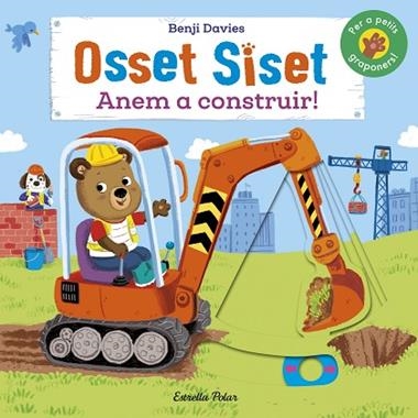 Osset Siset Anem a construir! | 9788418444326 | Benji Davies