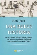 UNA DULCE HISTORIA | 9788418464515 | RAFA JUAN