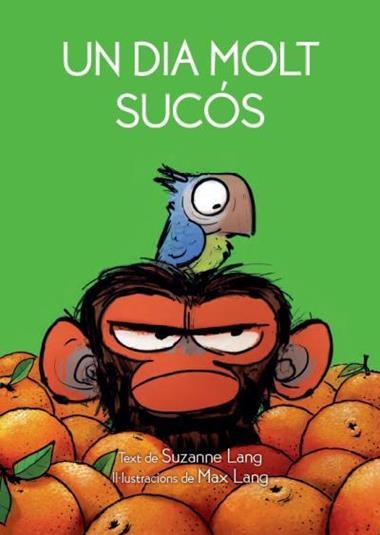 UN DIA MOLT SUCÓS | 9788418696008 | SUZANNE LANG