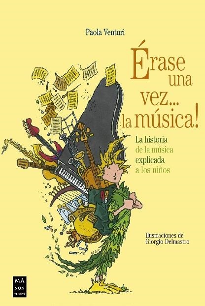 ÉRASE UNA VEZ LA MÚSICA! | 9788418703010 | PAOLA VENTURI