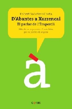 D’ABANTES A XURRENCAI | 9788494848858 | ROBERT SABATER COSTA