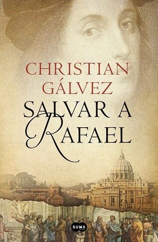 SALVAR A RAFAEL | 9788491292203 | CHRISTIAN GALVEZ