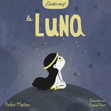 QUIEN SOY LA LUNA | 9788448858667 | PEDRO MAÑAS