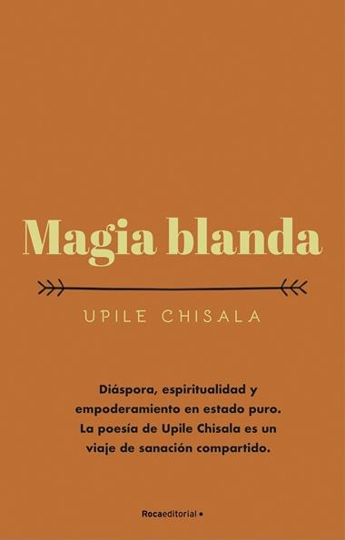 MAGIA BLANDA | 9788417968090 | UPILE CHISALA