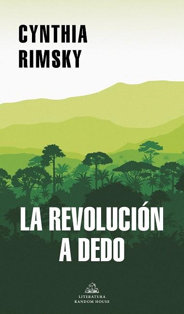 LA REVOLUCION A DEDO | 9788439738961 | CYNTHIA RIMSKY