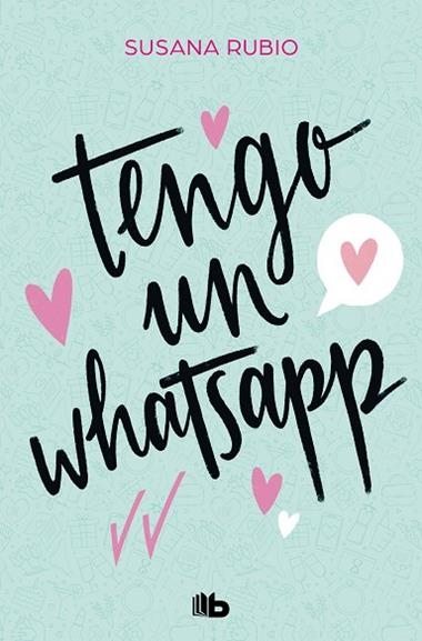TENGO UN WHATSAPP | 9788413144085 | SUSANA RUBIO