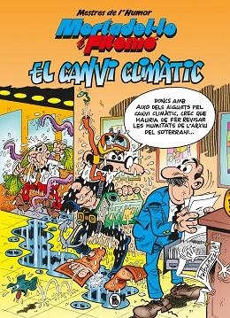 MESTRS DE L'HUMOR MORTADEL·LO I FILEMÓ 58 EL CANVI CLIMATIC | 9788402424709 | IBAÑEZ
