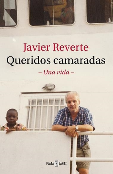 QUERIDOS CAMARADAS | 9788401026980 | JAVIER REVERTE