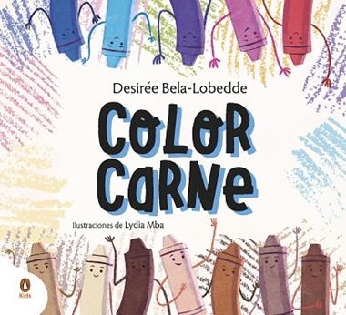 COLOR CARNE | 9788418817014 | DESIREE BELA-LOBEDDE & LYDIA MBA