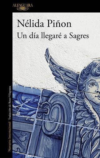 UN DIA LLEGARE A SAGRES | 9788420456133 | NELIDA PIÑON