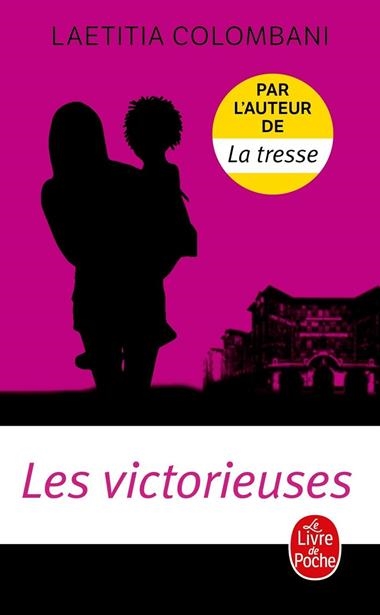 LES VICTORIEUSES | 9782253934639 | LAETITIA COLOMBANI