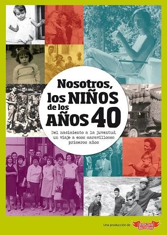 NOSOTROS LOS NIÑOS DE LOS AÑOS 40 | 9788412194418 | VVAA