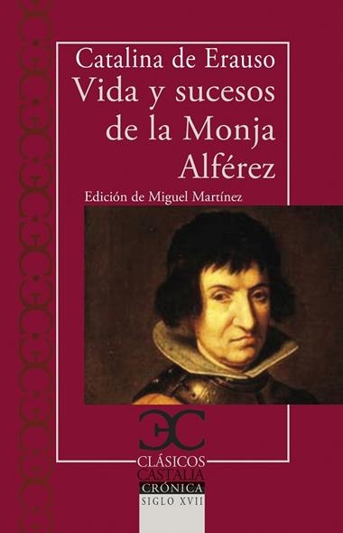 VIDA Y SUCESOS DE LA MONJA ALFÉREZ | 9788497408677 | CATALINA DE ERAUSO