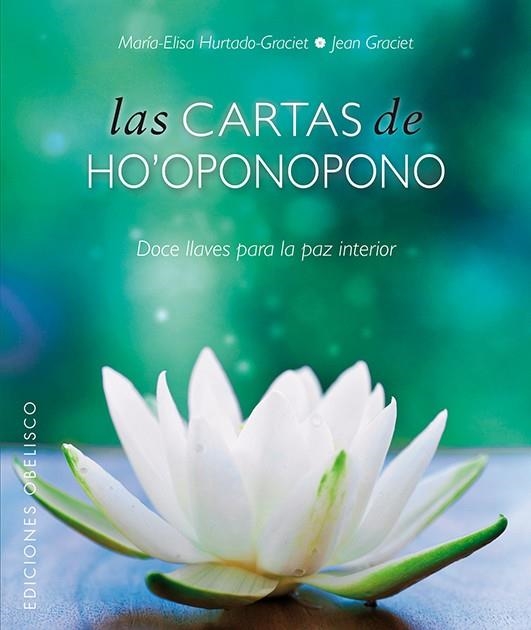 LAS CARTAS DE HO'OPONOPONO + BARAJA | 9788497779845 | MARIA -ELISA HURTADO-GRACIET & JEAN GRACIET