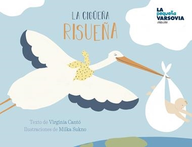 La cigüeña risueña | 9788412169331 | VIRGINIA CANTO