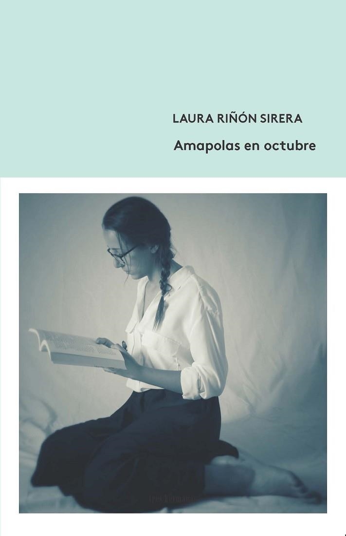 AMAPOLAS EN OCTUBRE | 9788412094305 | LAURA RIÑÓN SIRERA