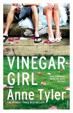 VINEGAR GIRL : THE TAMING OF THE SHREW RETOLD | 9780099589877 | ANNE TYLER