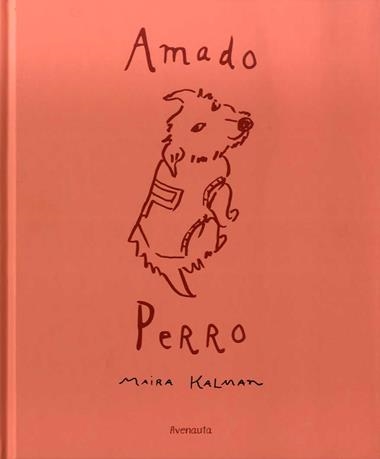 Amado perro | 9788412354102 | Maira Kalman