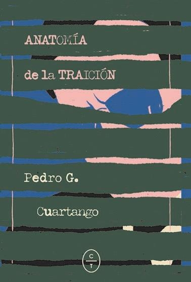 Anatomía de la traición | 9788412349849 | Pedro García Cuartango