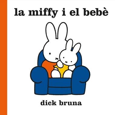 La Miffy i el bebè | 9788412368543 | Dick Bruna