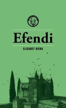 Efendi | 9788412316551 | Elisabet Riera