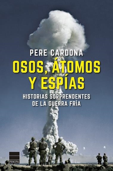 Osos átomos y espías | 9788418216251 | Pere Cardona