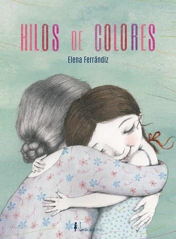 Hilos de colores | 9788418930133 | ELENA FERRANDIZ