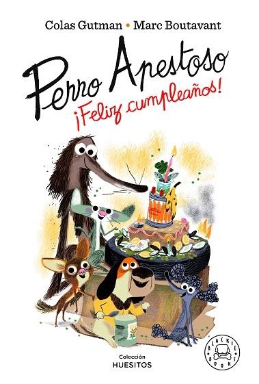 PERRO APESTOSO FELIZ CUMPLEAÑOS | 9788418733543 | Marc Boutavant & Colas Gutman