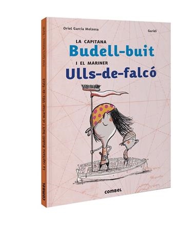 LA CAPITANA BUDELL-BUIT I EL MARINER ULLS-DE-FALCÓ | 9788491017820 | ORIOL GARCIA MOLSOSA