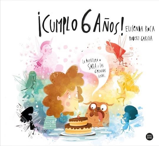 Cumplo 6 años! | 9788408248309 | Elisenda Roca Palet & Robert Garcia