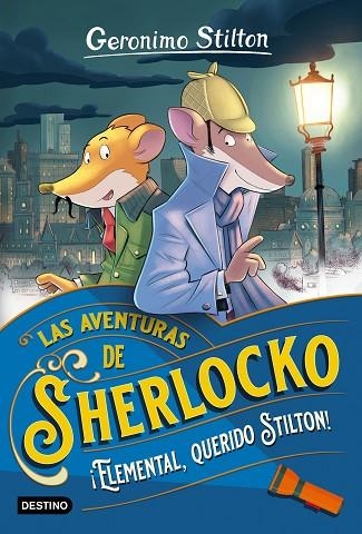 LAS AVENTURAS DE SHERLOCKO 01 ELEMENTAL QUERIDO STILTON | 9788408247081 | Geronimo Stilton