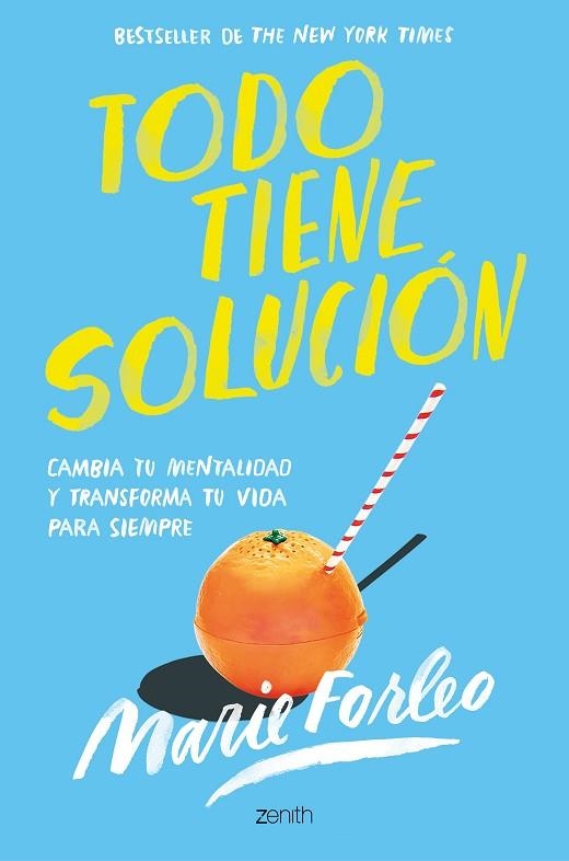 Todo tiene solución | 9788408246411 | Marie Forleo
