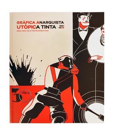Gràfica Anarquista Utòpica tinta (1931-1939) | 9788491563327 | VVAA