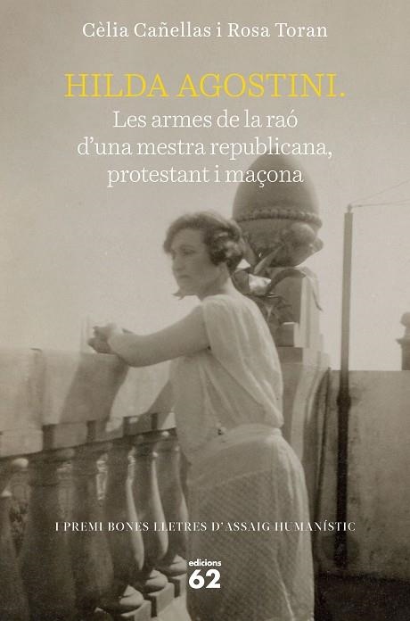 Hilda Agostini: les armes de la raó d'una mestra republicana, protestant i maçona | 9788429779752 | Cèlia Cañellas & Rosa Toran