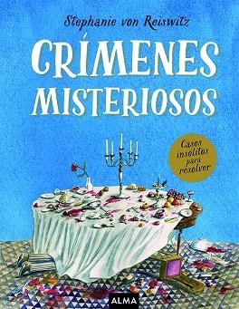 Crímenes misteriosos | 9788418395369 | Stephanie Von Reiswitz