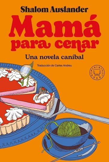 Mamá para cenar | 9788418733390 | Shalom Auslander