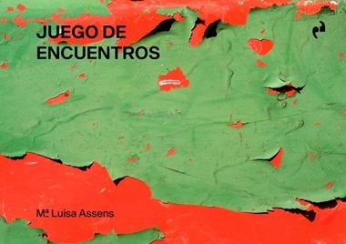 JUEGO DE ENCUENTROS | 9788417905866 | MARIA LUISA ASSENS