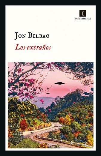 LOS EXTRAÑOS | 9788417553869 | JON BILBAO