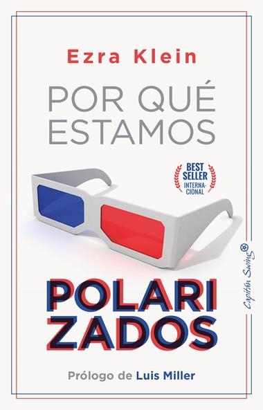 Por qué estamos polarizados | 9788412390285 | EZRA KLEIN
