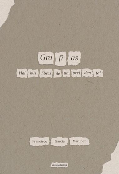 Grafías | 9788418323744 | FRANCISCO GARCIA MARTINEZ