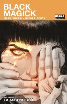 BLACK MAGICK 03 LA ASCENSIÓN 01 | 9788467947632 | GREG RUCKA & NICOLA SCOTT