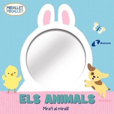 ELS ANIMALS MIRA'T AL MIRALL | 9788413490571 | VVAA