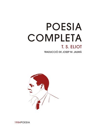 Poesia completa | 9788416987993 | T. S. Eliot