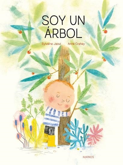 Soy un árbol | 9788417742539 | Sylvaine Jaoui