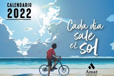 CADA DIA SALE EL SOL CALENDARIO 2022 | 9788418114335 | AMAT EDITORIAL