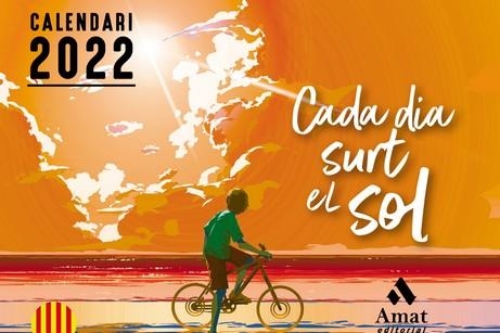 CADA DIA SURT EL SOL CALENDARI 2022 | 9788418114328 | AMAT EDITORIAL