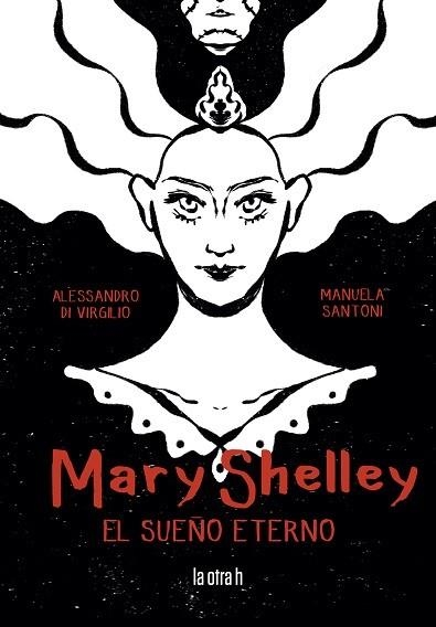 MARY SHELLY | 9788416763627 | ALESSANDRO DI VIRGILIO & MANUELA SANTONI