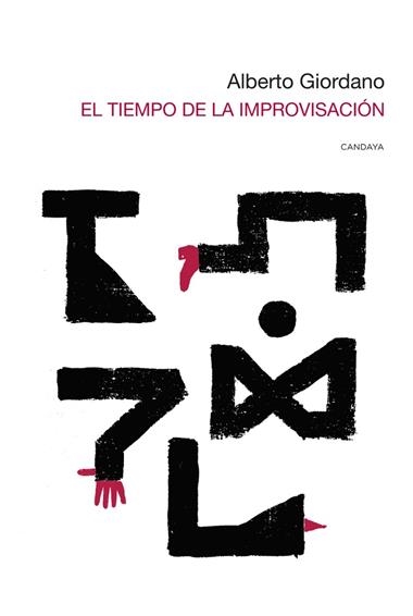 El tiempo de la improvisación | 9788418504358 | ALBERTO GIORDANO
